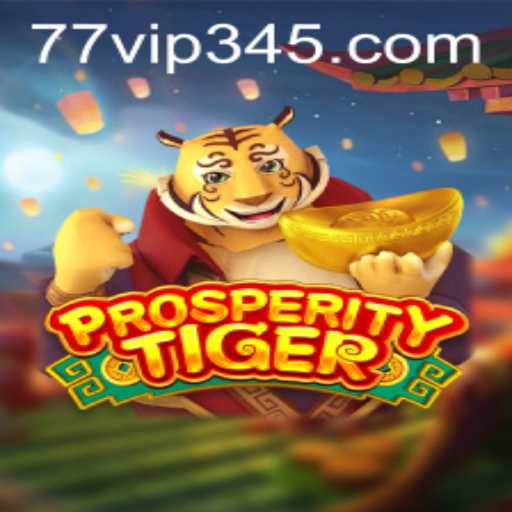 Explore the Exciting World of ProsperityTiger