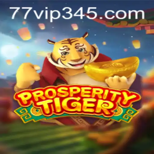 Explore the Exciting World of ProsperityTiger
